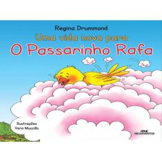 Uma vida nova para O passarinho rafa