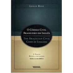 O Código Civil Brasileiro em Inglês: the Brazilian Civil Code in English