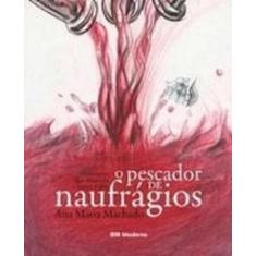 Pescador De Naufragios - Moderna Literatura