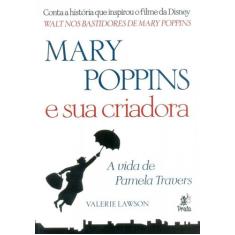 Mary Poppins e Sua Criadora - A Vida de Pamela Travers, 3