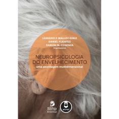 Livro - Neuropsicologia do Envelhecimento: Uma Abordagem Multidimensional