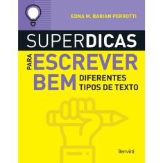 Livro - Superdicas para escrever bem diferentes tipos de textos
