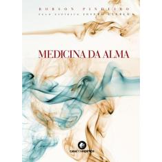 Livro - Medicina da alma - Edição de Luxo