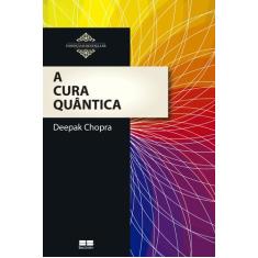 Livro - A cura quântica