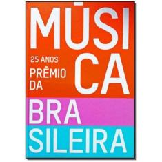 25 Anos - Prêmio Da Música Brasileira