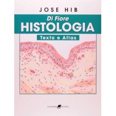 Livro - Di Fiore - Histologia - Texto E Atlas