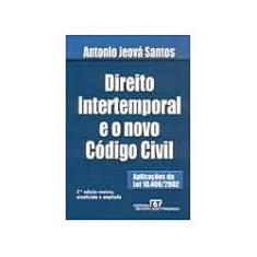 Livro - Direito Intertemporal E O Novo Codigo Civil