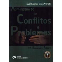 Administracao De Conflitos E Problemas Em Seguranca Privada