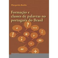 Formação E Classes De Palavras No Português Brasil