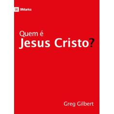 Livro - Quem É Jesus Cristo?