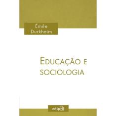 Educação e Sociologia