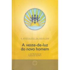 Veste-de-luz do Novo Homem, A - 02Ed