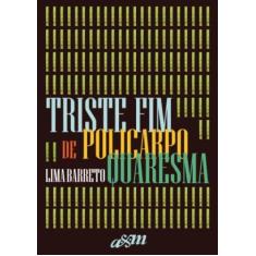 Triste fim de policarpo quaresma - A+M, 3