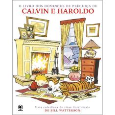 Calvin e Haroldo - o Livro dos Domingos de Preguiça