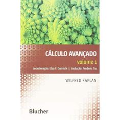 Cálculo Avançado (Volume 1)