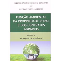 Função Ambiental da Propriedade Rural e dos Contratos Agrários
