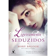 Ligeiramente seduzidos (Os Bedwyns – Livro 4): O livro de Morgan