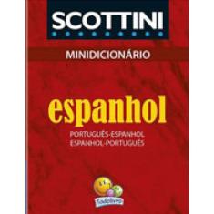 Scottini Minidicionário: Espanhol(I)
