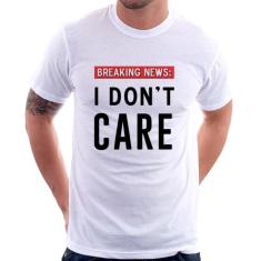 Camiseta I don't care - Foca na Moda, Branco, P