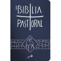 Nova Bíblia pastoral - PAULUS