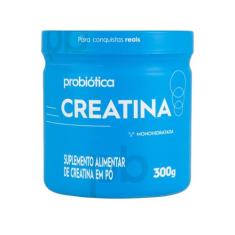 CREATINA PROBIÓTICA 300g 100% PURA, 300g, Sem sabor