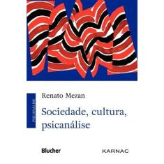 Sociedade, Cultura, Psicanálise - BLUCHER, 3