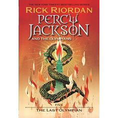 Percy Jackson and the Olympians, Book Five: The Last Olympian: 5