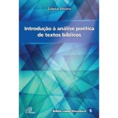Introdução à Análise Poética De Textos Bíblicos - Bíblia Como Literatura 5