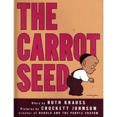 Carrot Seed, The - 60Th Ed (Children´S Cloth)