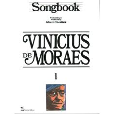 Livro - Songbook Vinicius De Moraes - Volume 1
