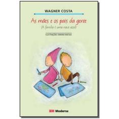 Livro - As mães e os pais da gente