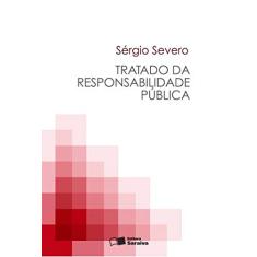 Tratado da responsabilidade pública - 1ª edição de 2009