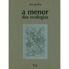 A Menor Das Ecologias