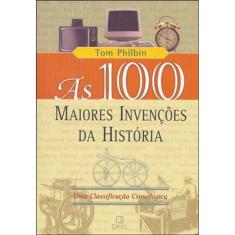 As 100 Maiores Invenções Da História