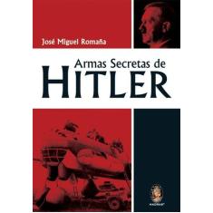 Livro - Armas Secretas De Hitler