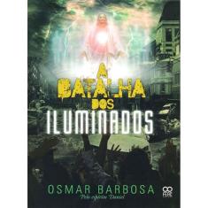 Batalha Dos Iluminados, A