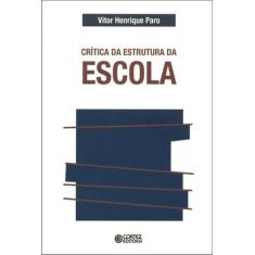 Livro - Crítica da estrutura da escola