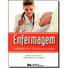 Livro - Enfermagem Fundamentos Tecnicos Do Cuidar, 1, 16 x 25