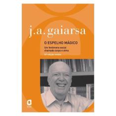 O Espelho Mágico - Edição Revista