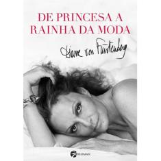 De Princesa À Rainha Da Moda