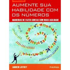 Aumente Sua Habilidade Com os Números