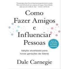 Como fazer amigos E influenciar pessoas