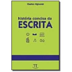 Historia Concisa Da Escrita - Col. Na Ponta Da Lin