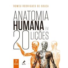 Anatomia Humana Em 20 Licoes