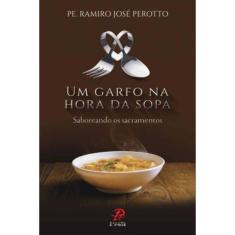 Um Garfo Na Hora Da Sopa