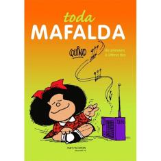 Livro Toda Mafalda - da Primeira à Última Tira autor Quino (2019)