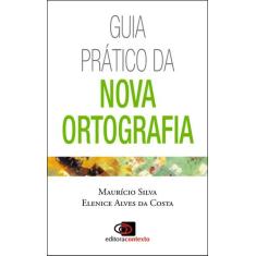 Livro - Guia prático da nova ortografia