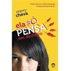 Livro - Ela Só Pensa em Dinheiro