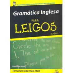 Gramática Inglesa Para Leigos