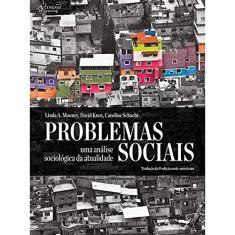 Problemas Sociais: uma Análise Sociológica da Atualidade
